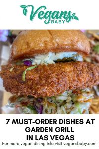 7 dishes to order at Garden Grill in Las Vegas. For more vegan dining in Las Vegas visit www.vegansbaby.com