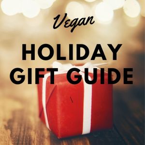 We've compiled our top picks for vegan gifts this holiday season at Vegans, Baby.