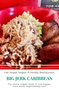 Big Jerk Caribbean is a vegan-friendly restaurant in Las Vegas. For more vegan dining in Las Vegas visit www.vegansbaby.com