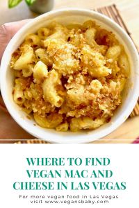 Celebrate National Mac and Cheese Day with vegan mac and cheese from these vegan restaurants in Las Vegas. For more vegan options in Las Vegas, visit www.vegansbaby.com