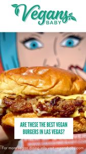 Smash Me Baby is an all-vegan ghost kitchen specializing in vegan burgers in Las Vegas. It's a vegan option near The Strip. For more vegan dining in Las Vegas visit www.vegansbaby.com